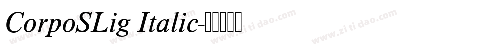CorpoSLig Italic字体转换